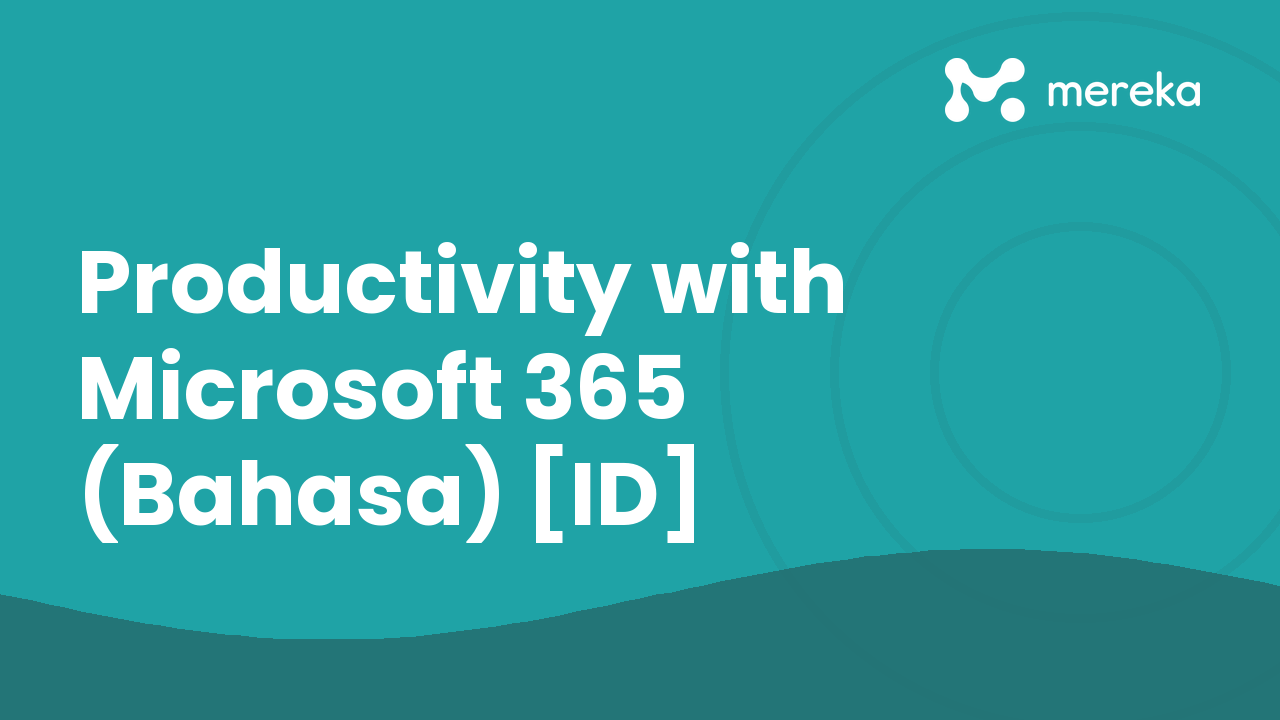 Productivity with Microsoft 365 (Bahasa) [ID]